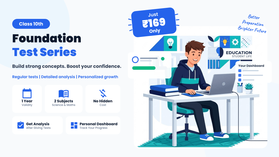 Class 10 Board & Foundation Test Series